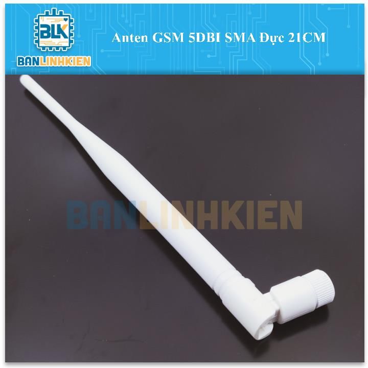 Anten GSM 5DBI SMA Đực 21CM