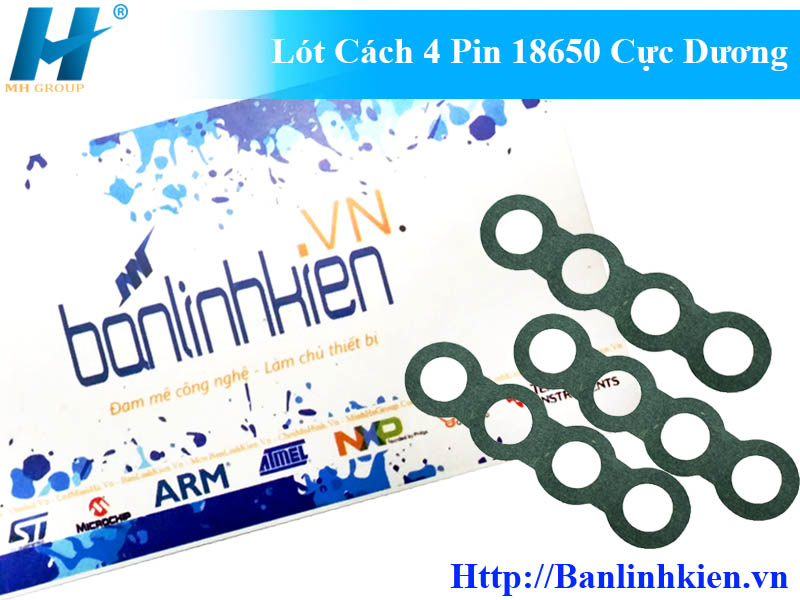 Lót Cách 4 Pin 18650 Cực Dương