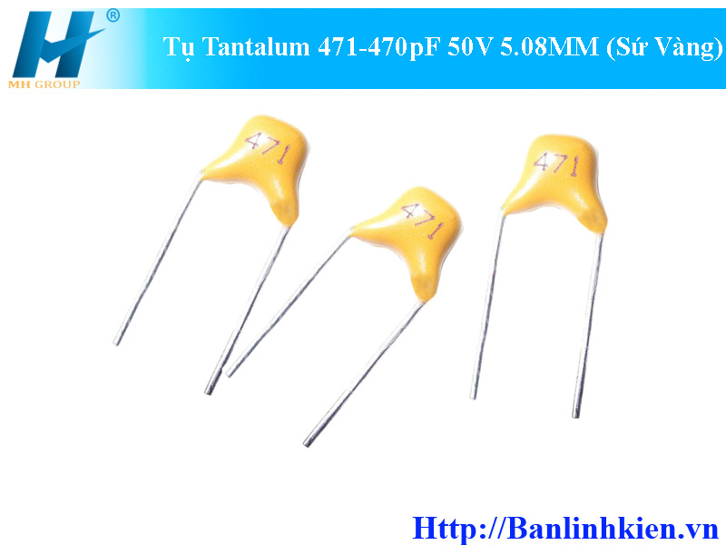 Tụ Tantalum 471-470pF 50V 5.08MM (Sứ Vàng) (10c)