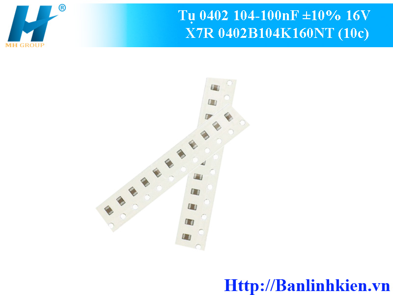 Tụ 0402 104-100nF ±10% 16V X7R 0402B104K160NT (10c)