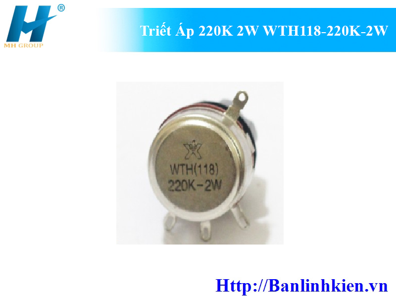 Chiết Áp 220K 2W WTH118-220K-2W