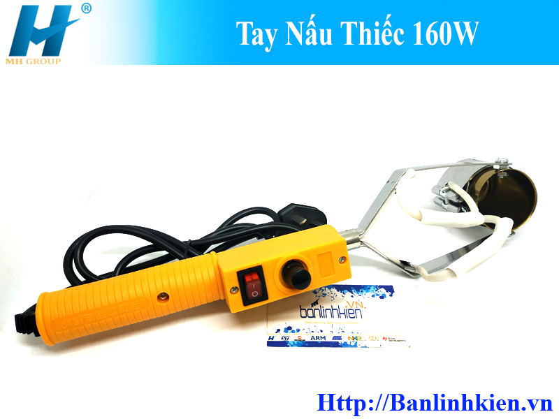 Tay Nấu Thiếc 160W