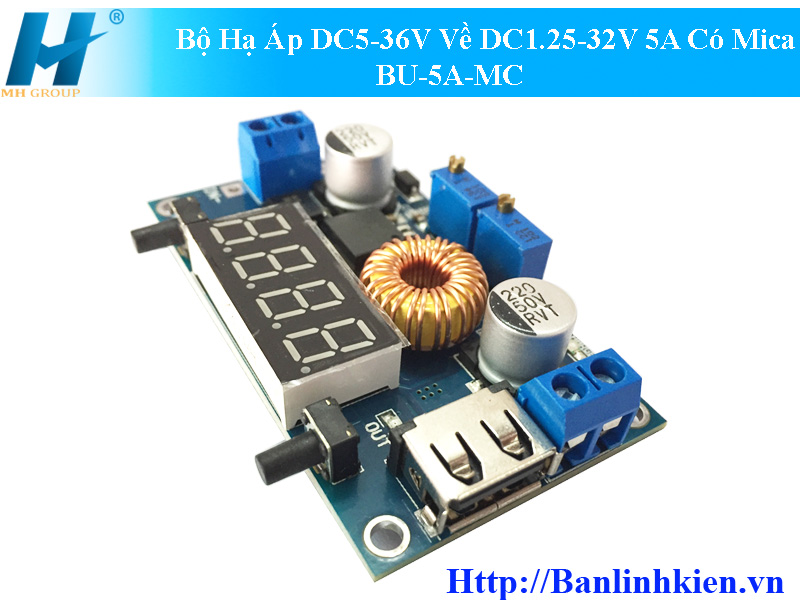 Bộ Hạ Áp DC5-36V Về DC1.25-32V 5A Có Mica BU-5A-MC