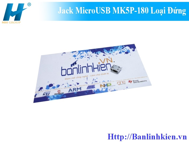 Jack MicroUSB MK5P-180 Loại Đứng