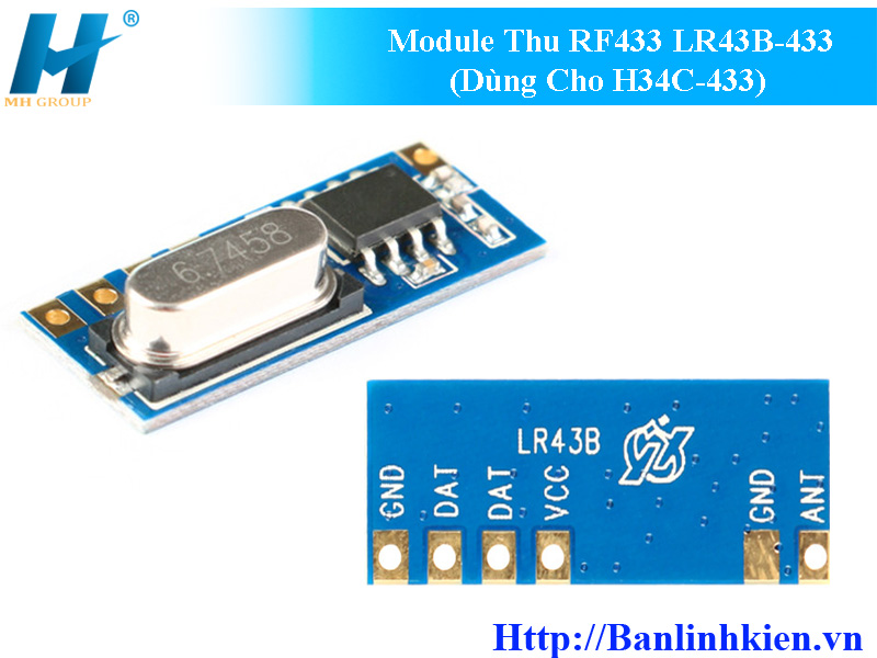 Module Thu RF433 LR43B-433 (Dùng Cho H34C-433)