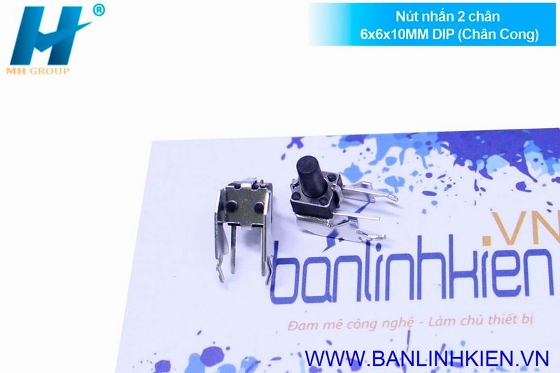 Nút Nhấn 2 Chân 6x6x10MM DIP (Chân Cong)