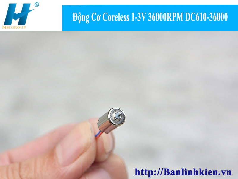 Động Cơ Coreless 1-3V 36000RPM DC610-36000