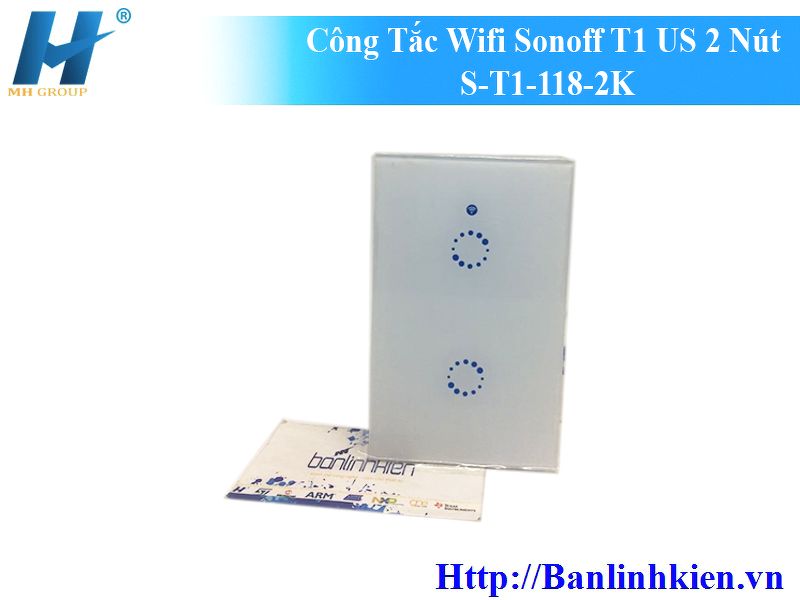 Công Tắc Wifi Sonoff T1 US 2 Nút S-T1-118-2K