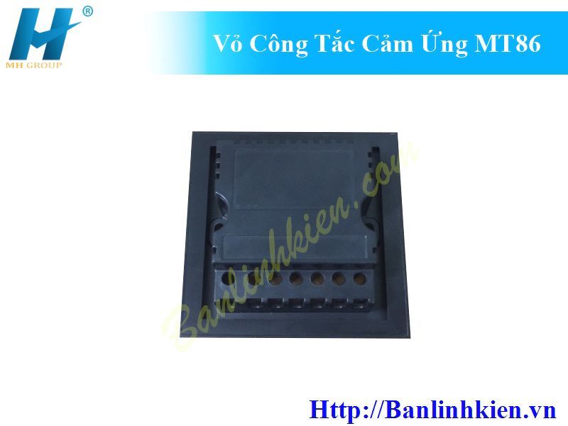 Vỏ Công Tắc Cảm Ứng MT86