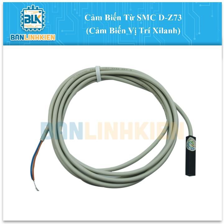 Cảm Biến Từ SMC D-Z73 (Cảm Biến Vị Trí Xilanh)