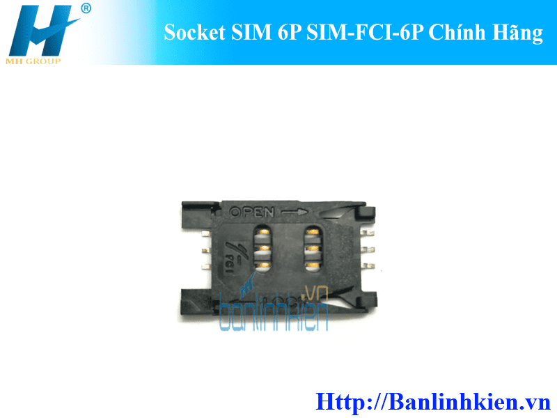 Socket SIM 6P SIM-FCI-6P Chính Hãng