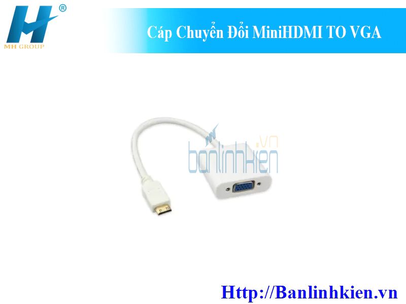 Cáp Chuyển Đổi MiniHDMI TO VGA