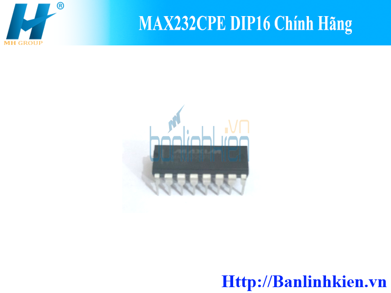 MAX232CPE DIP16 Chính Hãng