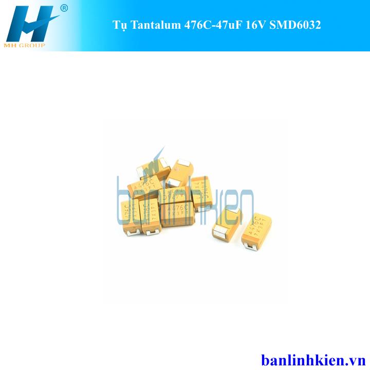 Tụ Tantalum 476C-47uF 16V SMD6032