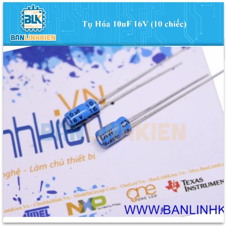 Tụ Hóa 10uF 16V (10 chiếc)