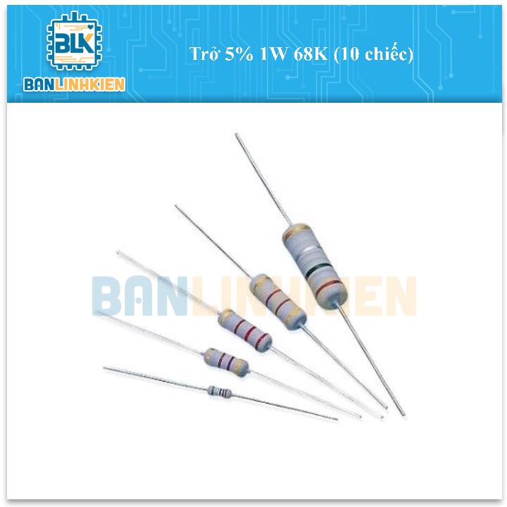 Trở 5% 1W 68K (10 chiếc)