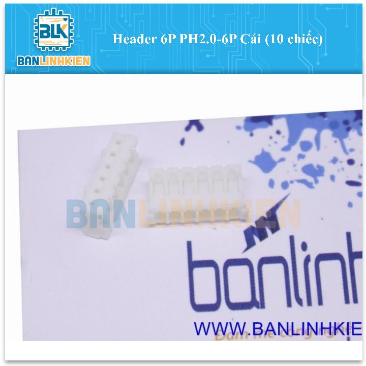 Header 6h Header 6P PH2.0-6P Cái (10 chiếc)