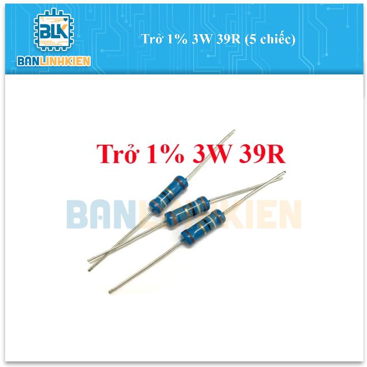 Trở 1% 3W 39R (5 chiếc)