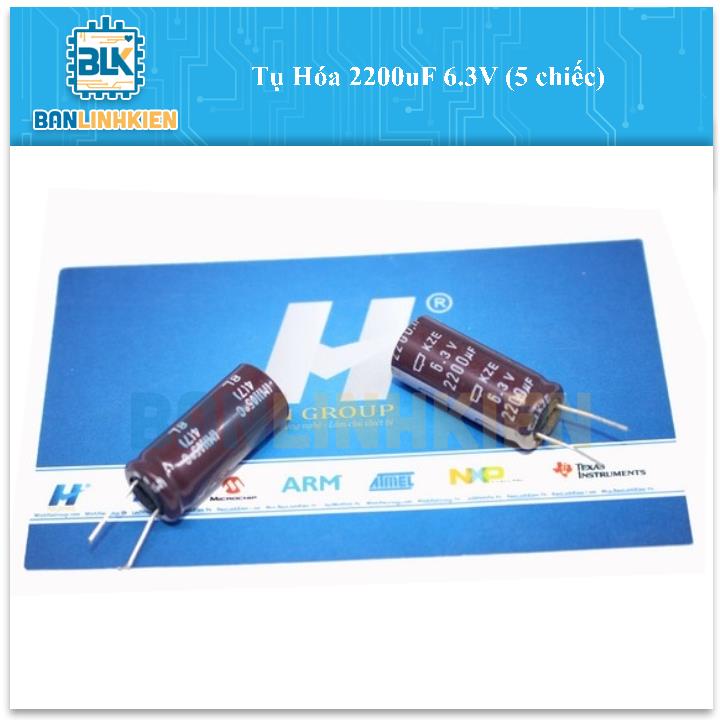 Tụ Hóa 2200uF 6.3V (5 chiếc)