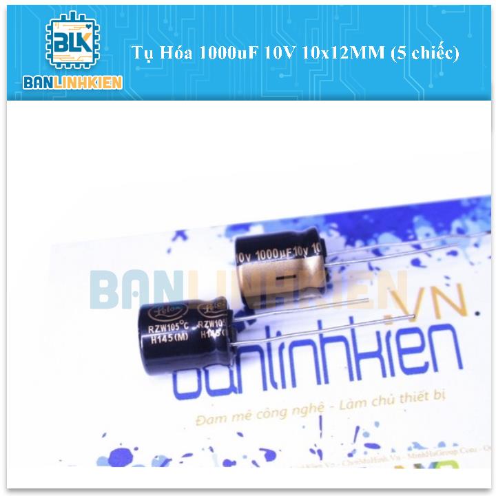 Tụ Hóa 1000uF 10V 10x13mm (5c)