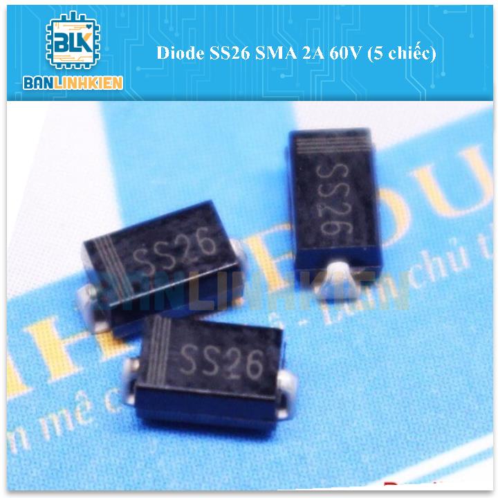 Diode SS26 SMA 2A 60V (5 chiếc)