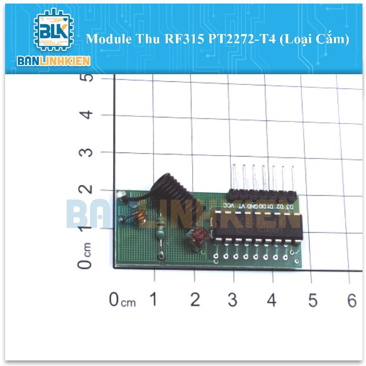 Module Thu RF315 PT2272-T4 (Loại Cắm)