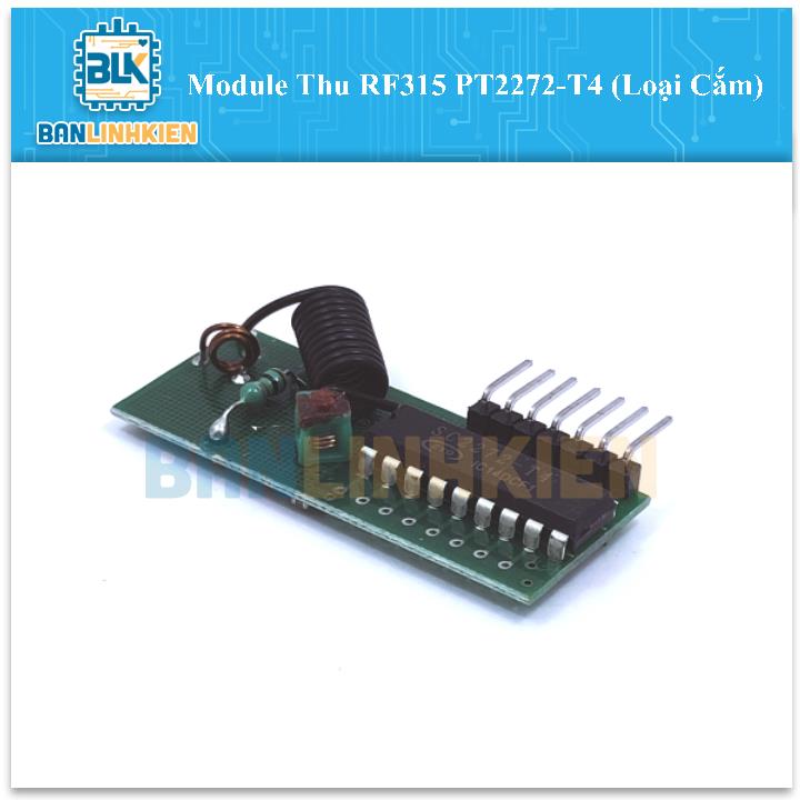 Module Thu RF315 PT2272-T4 (Loại Cắm)