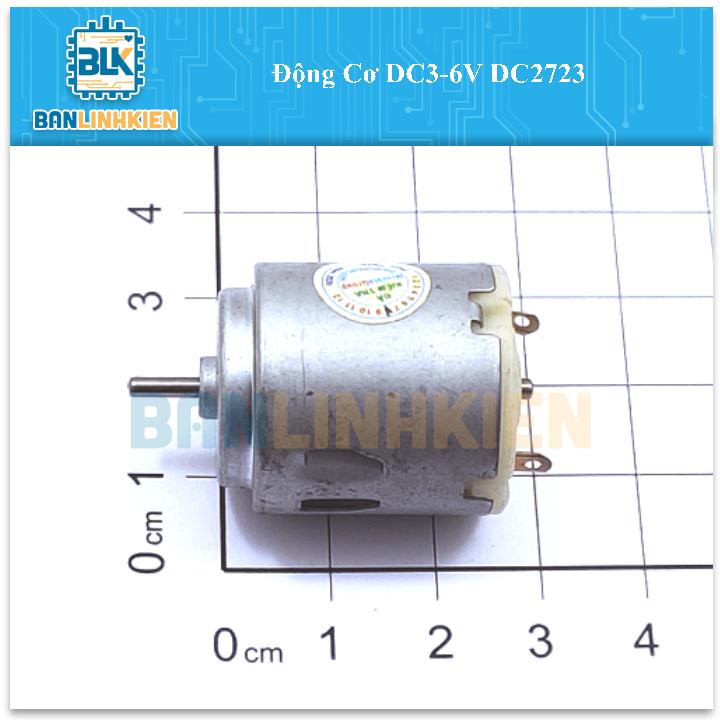 Động Cơ DC3-6V DC2723 (Hàng Tháo Máy)