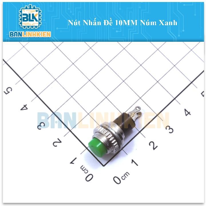 Nút Nhấn Đề 10MM Núm Xanh