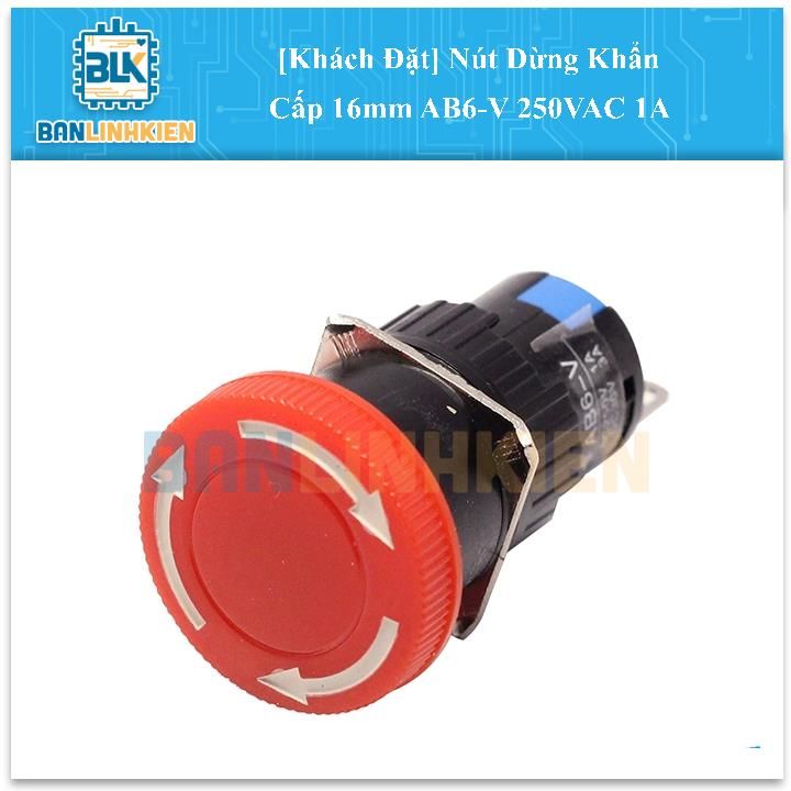 Nút Dừng Khẩn Cấp 16mm AB6-V 250VAC 1A