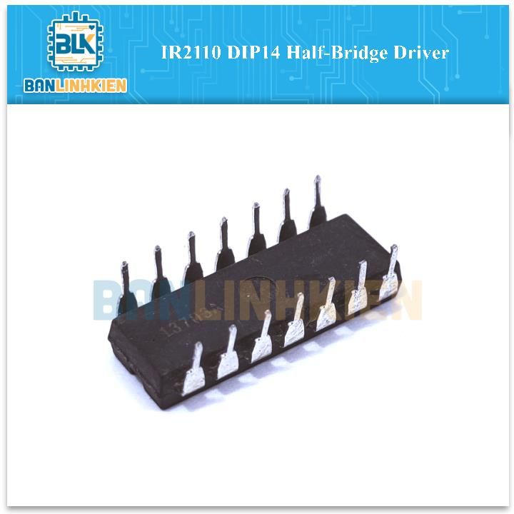 IR2110 DIP14 Half-Bridge Driver
