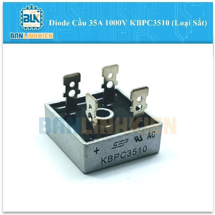 Diode Cầu 35A 1000V KBPC3510 (Loại Sắt)