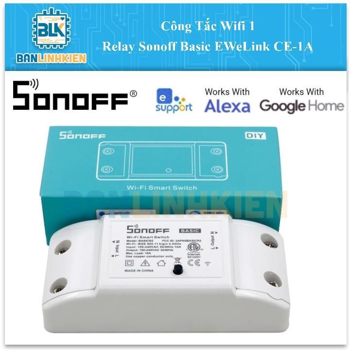 Công Tắc Wifi 1 Relay Sonoff Basic EWeLink CE-1A