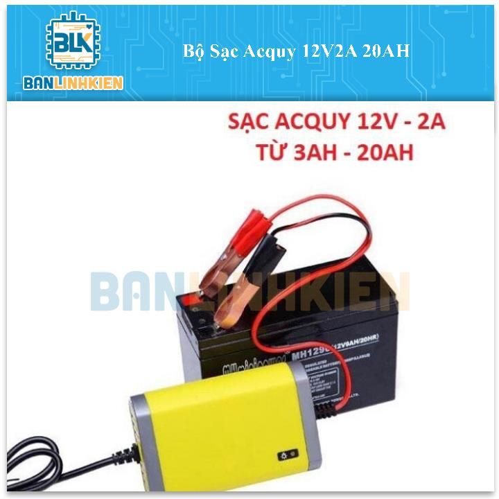 Bộ Sạc Acquy 12V2A 20AH