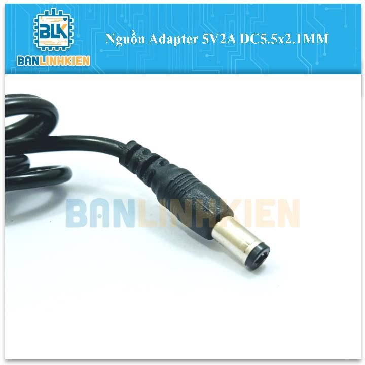 Nguồn Adapter 5V2A DC5.5x2.1MM