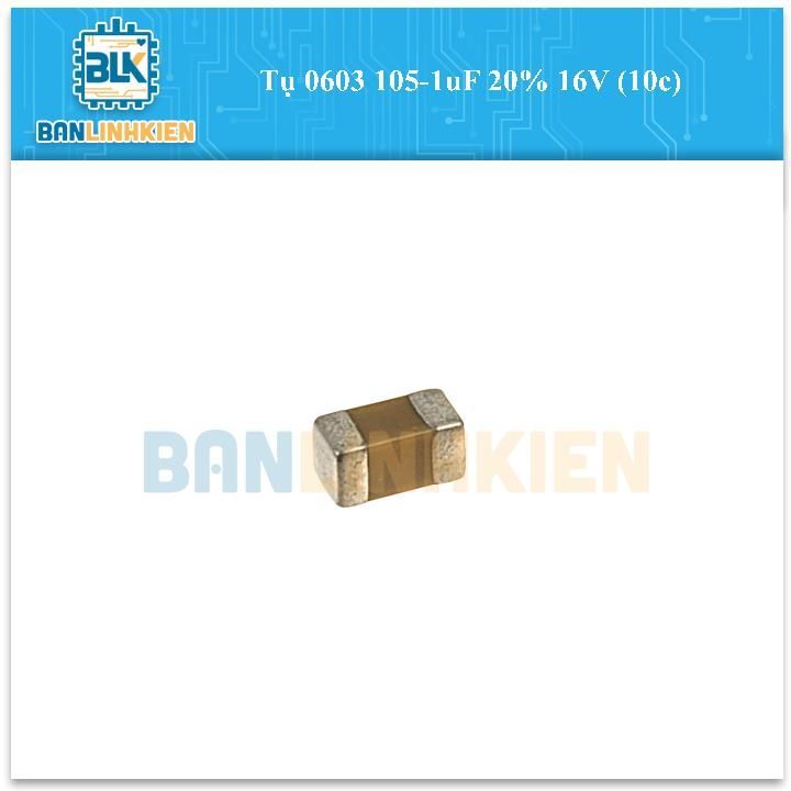 Tụ 0603 105-1uF 20% 16V (10c)