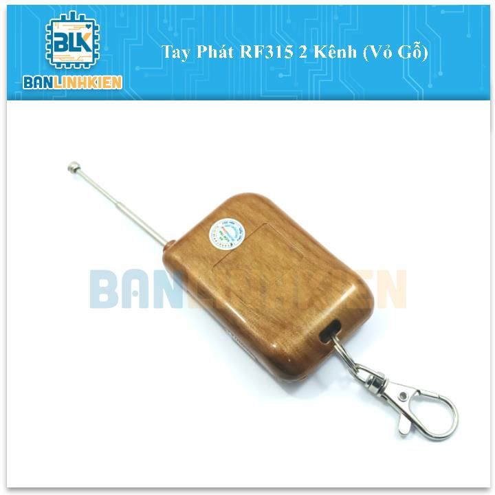 Tay Phát RF315 2 Kênh (Vỏ Gỗ)