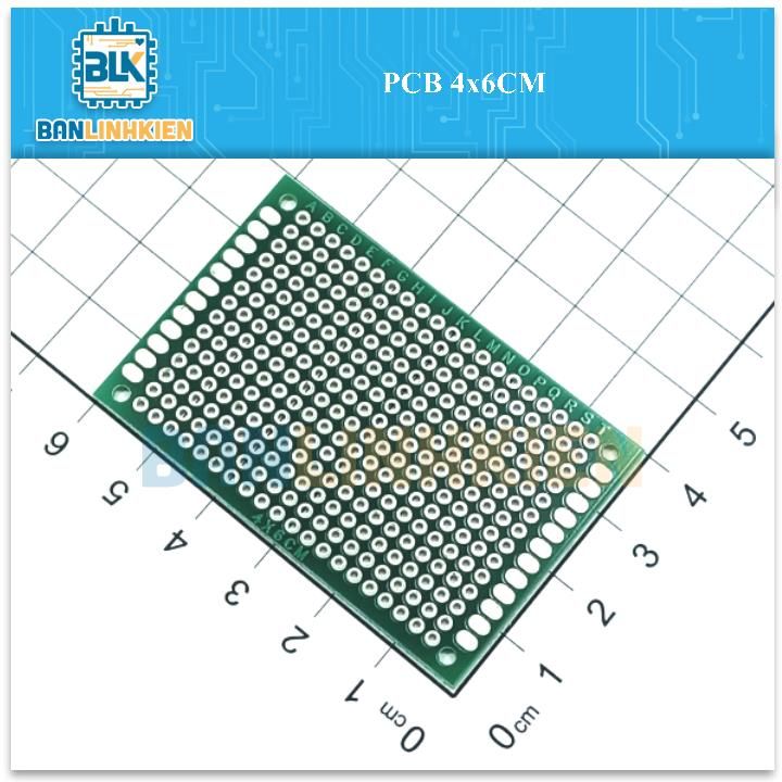 PCB Đục Lỗ 4x6cm 2 Lớp (Phíp Thủy Tinh)