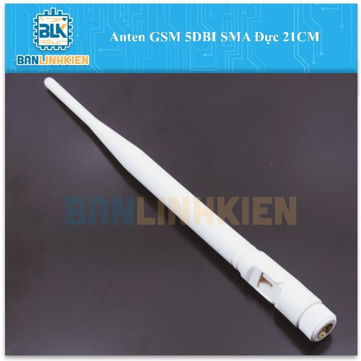 Anten GSM 5DBI SMA Đực 21CM