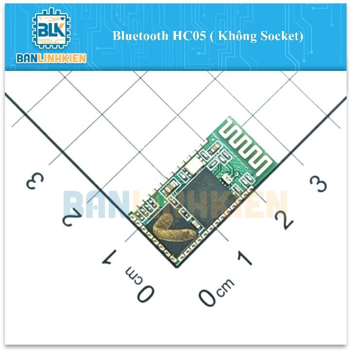 Bluetooth HC05 ( Không Socket)