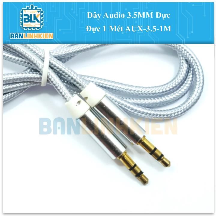 Dây Audio 3.5MM Đực Đực 1 Mét AUX-3.5-1M