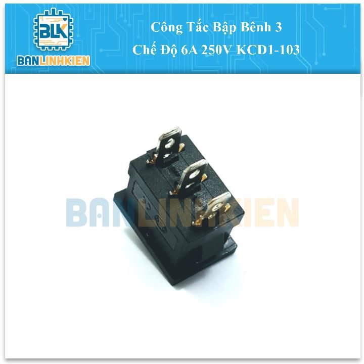 Công Tắc Bập Bênh 3 Chế Độ 6A 250V KCD1-103