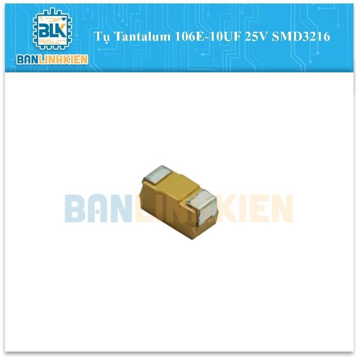 Tụ Tantalum 106E-10UF 25V SMD3216