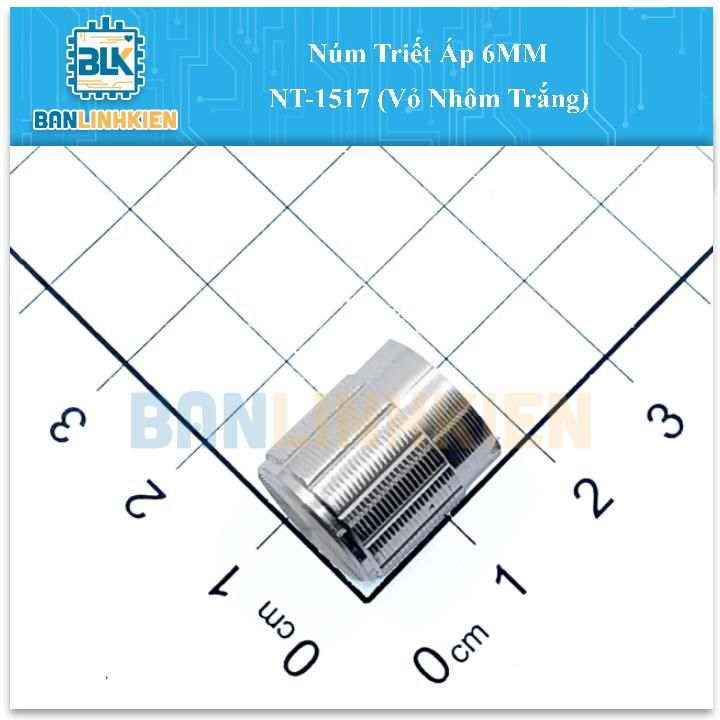 Núm Triết Áp 6MM NT-1517 (Vỏ Nhôm Trắng)