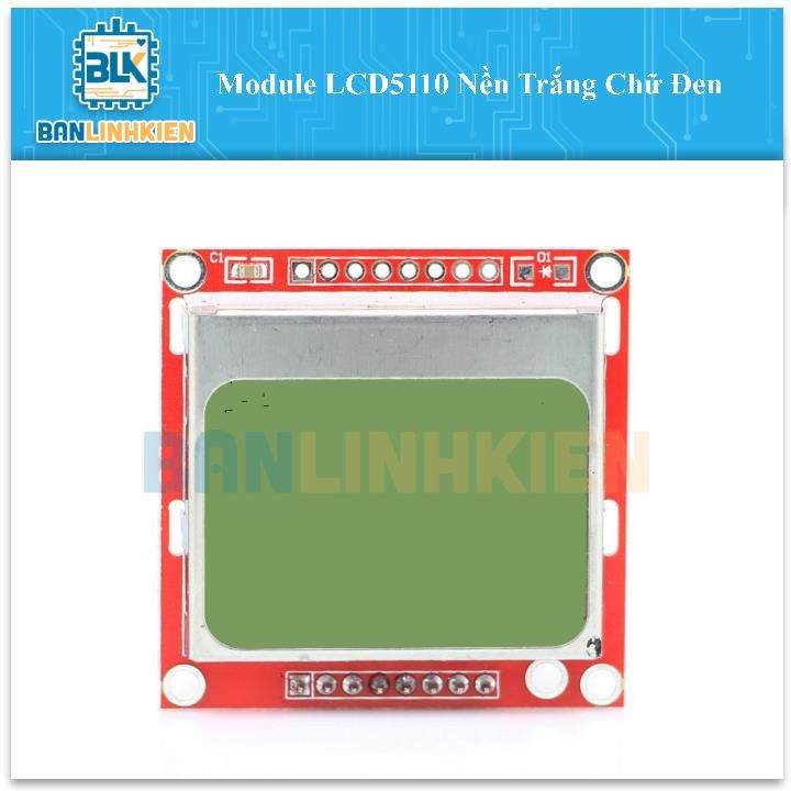 Module LCD5110 Nền Trắng Chữ Đen