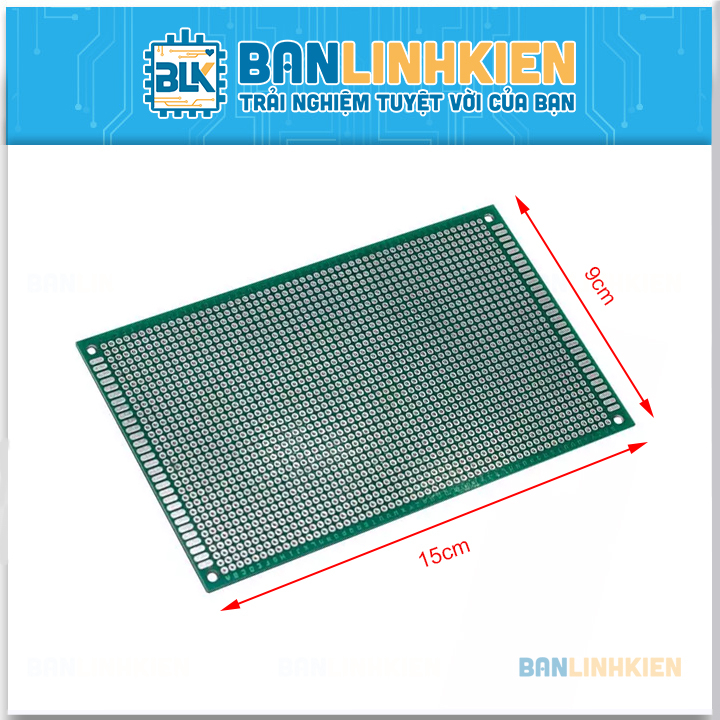 PCB Đục Lỗ 9x15CM 2 Lớp (Phíp Thủy Tinh)