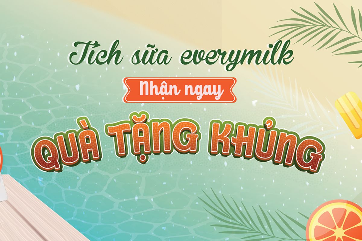 Tặng 350k khi mua từ 1 hộp sữa Everymilk