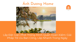 Lắp Đặt Giàn Phơi Thông Minh Quận Hoàn Kiếm: Giải Pháp Tối Ưu Ban Công, Lắp Nhanh Trong Ngày 