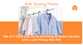 Bật Mí 7 Cách Giặt Áo Sơ Mi Không Bị Nhăn Cực Đơn Giản, Luôn Phẳng Như Mới 