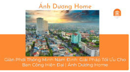 Giàn Phơi Thông Minh Nam Định: Giải Pháp Tối Ưu Cho Ban Công Hiện Đại | Ánh Dương Home 
